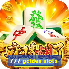 777 golden slots